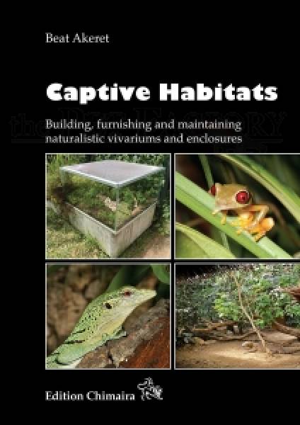 Captive Habitats - Building, furnishing and maintaining